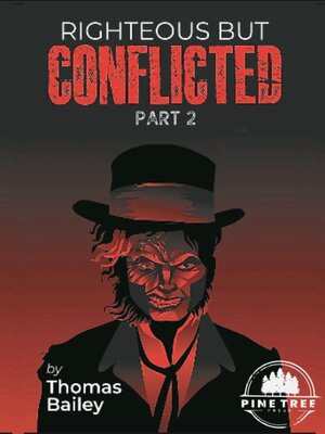 cover image of Righteous but Conflicted, Part 2